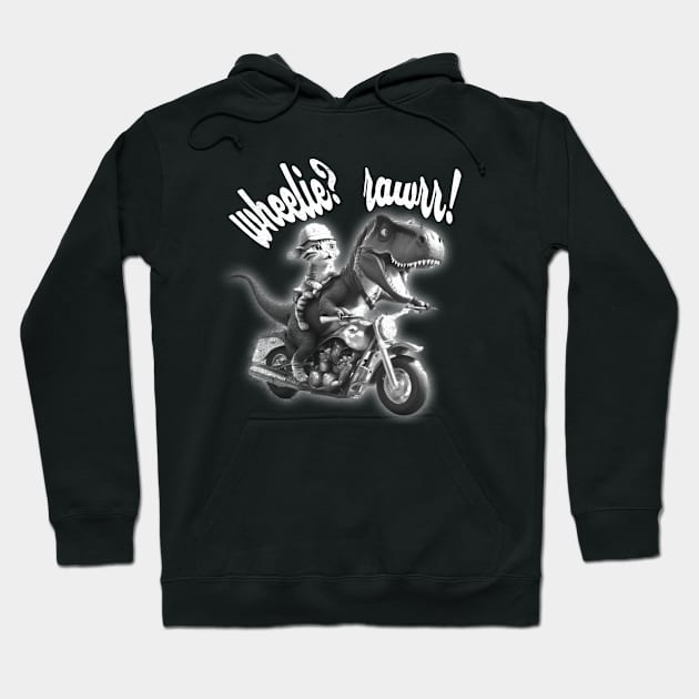 Wheelie? Rawrr! Hoodie by alcoshirts